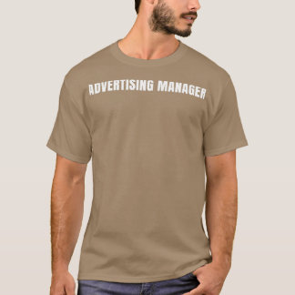Camiseta Publicitante Gerente Funny Job Profissão De Título