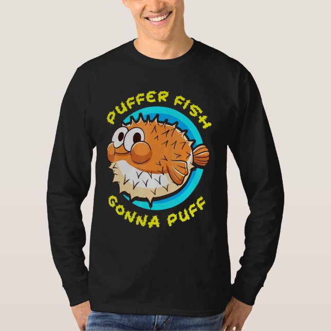 Camiseta Pufferfish Gonna Puff Fish Cuz Humor (Frente)