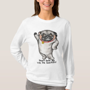 Camiseta Pug bonito. Não me deie "cuz que eu sou bonito