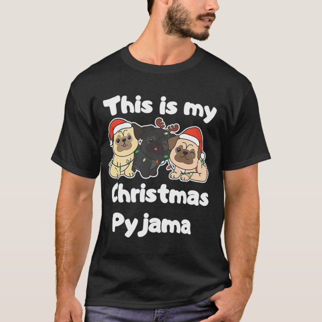 Camiseta Pug Christmas Este É Meu Pijama De Natal (Frente)