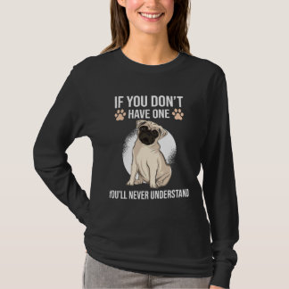 Camiseta Pug Dizendo T-Shirt Clássico Engraçado 675