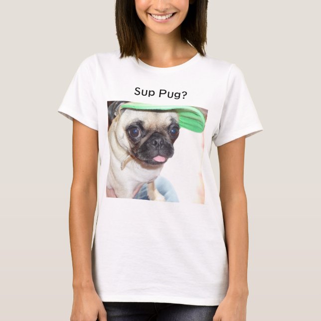 Camiseta Pug do Sup? (Frente)