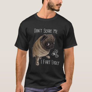 Camiseta Pug Dog Dover Gift Não Assusta Meu Eu Me Sinto Fac