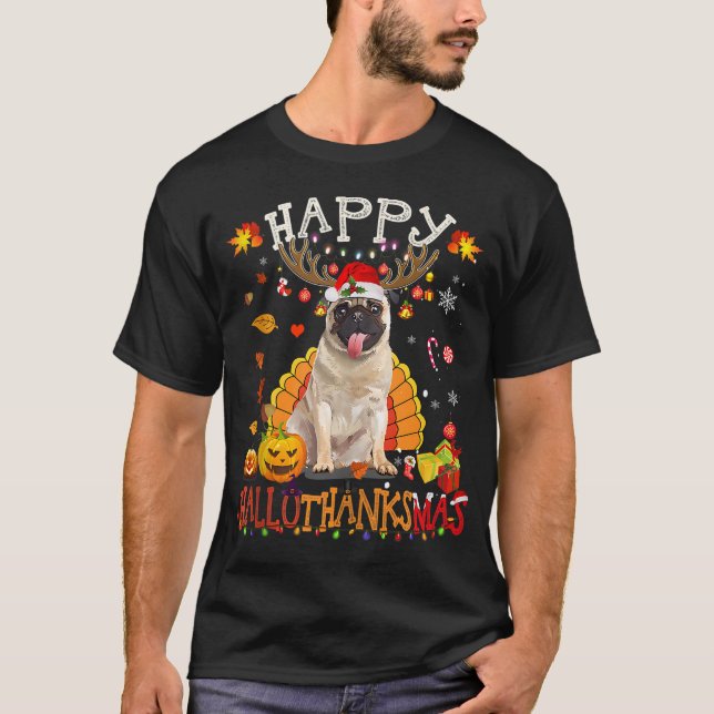 Camiseta Pug Dog Happy Hallothanksmas Halloween (Frente)