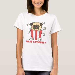Camiseta Pug Dog Popcorn Whats Poppin Funny