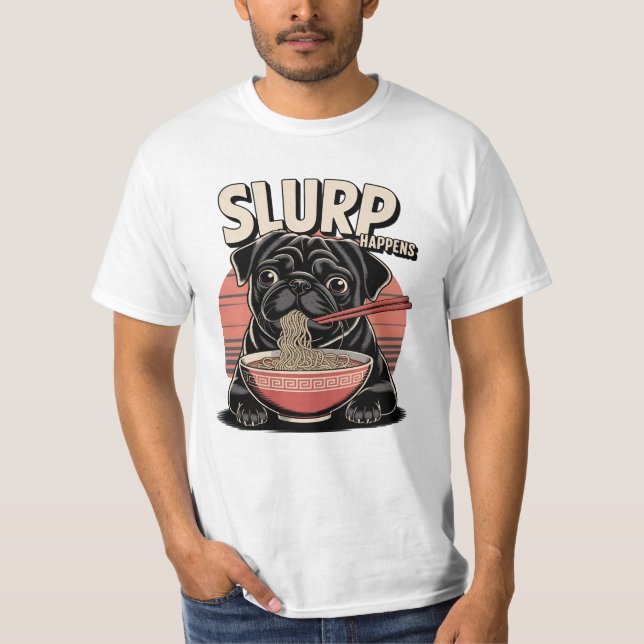 Camiseta Pug Eating Ramen Funny Slurp Acontece (Frente)