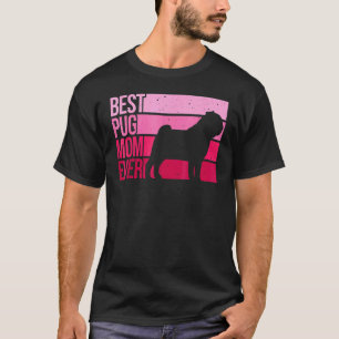 Camiseta Pug Fofo Para Mãe Mulheres Raça Cão de Estimação C