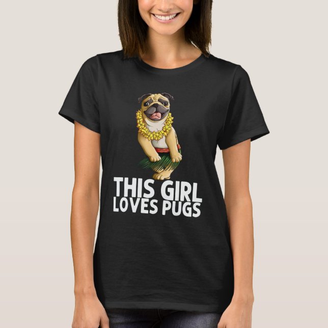Camiseta Pug For Girls Kids Hula Dancer Aloha Pug  1 (Frente)