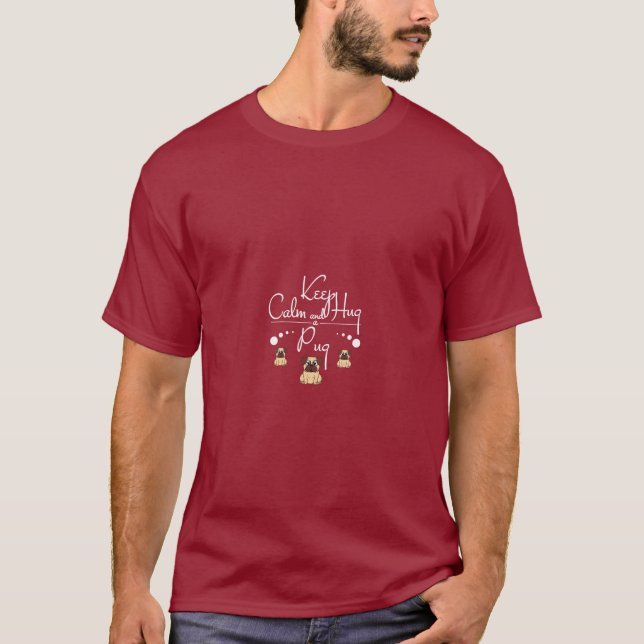 Camiseta Pug Gift  Keep Calm And Hug A Pug (Frente)