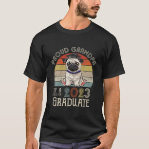 Camiseta Pug Graduação Orgulhosa Avô De Classe 2023 Gr