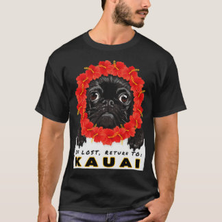 Camiseta Pug If Lost Return To Kauai Vacation Souvenir Gift