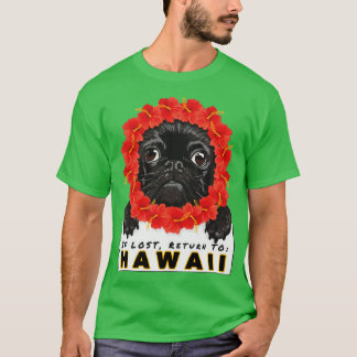 Camiseta Pug If Perdido Volta Para A Vacinação Havaí Souven