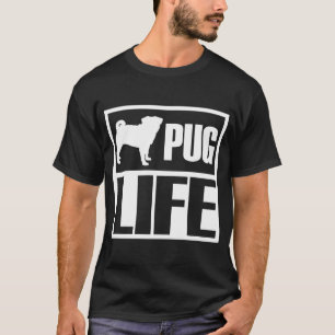CAMISETA PUG LIFE