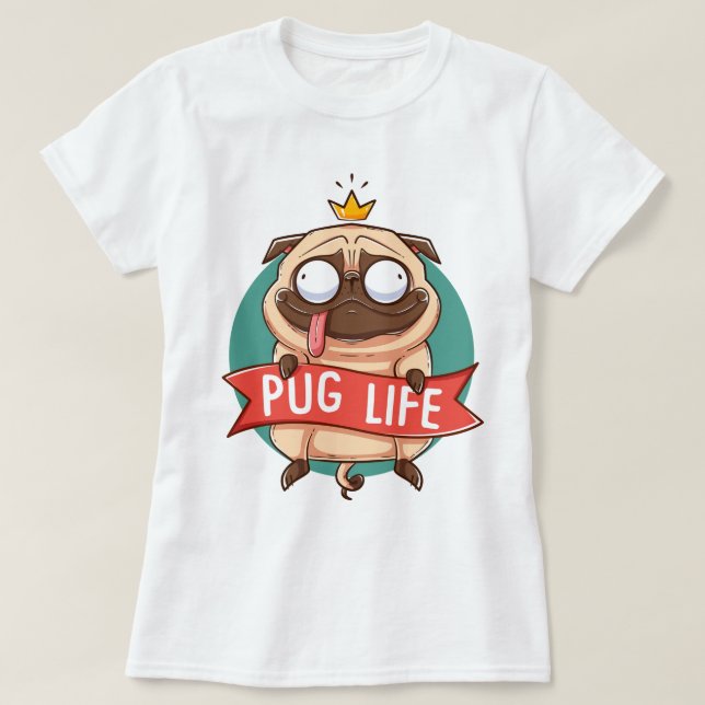 Camiseta Pug Life T-Shirt (Frente do Design)