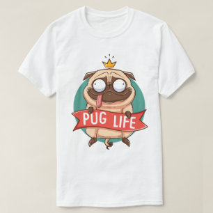 Camiseta Pug Life T-Shirt