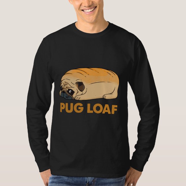 Camiseta Pug Loaf, torrada de cachorro, cachorro engraçado, (Frente)