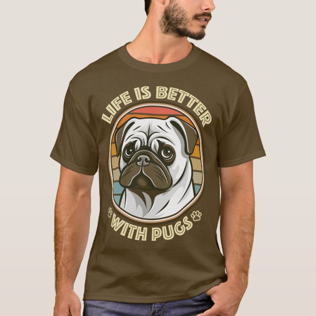 Camiseta Pug Lover Life é Melhor com Pugs (Frente)