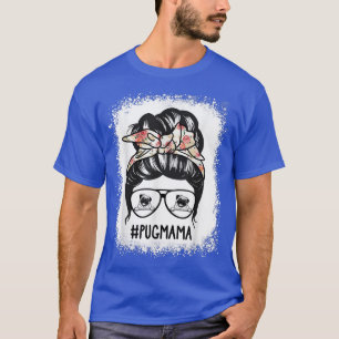 Camiseta Pug Mamãe Mensy Bun Hair Glass Dia de as mães Pres