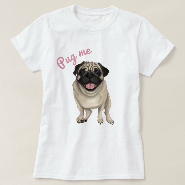 Camiseta Pug me T-Shirt (Frente do Design)