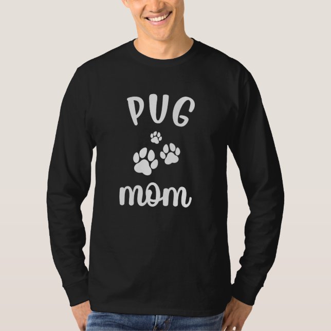 Camiseta Pug Mom Cute Dog (Frente)