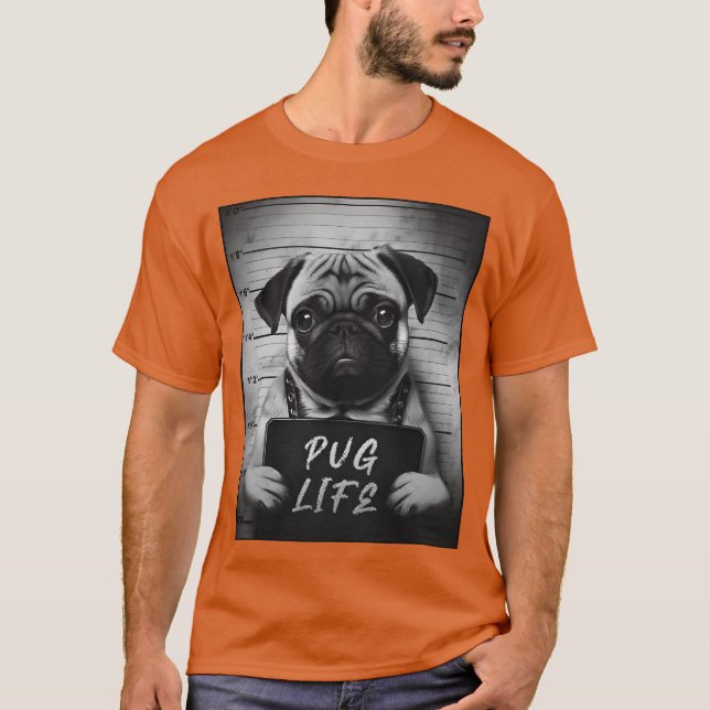 Camiseta Pug Mugshot Pug Life (Frente)