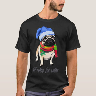 Camiseta Pug não feito para o inverno-divertido /Pug engraç