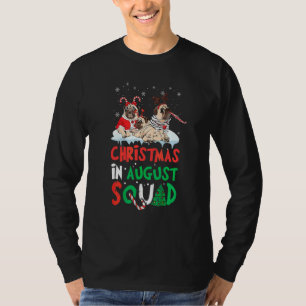 Camiseta Pug Natal Em Agosto Esquadrão Verão Xmas Fofo