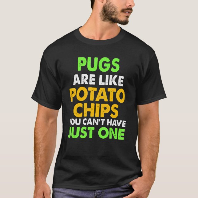 Camiseta Pugs De Cuta São Como Batatas Pug (Frente)