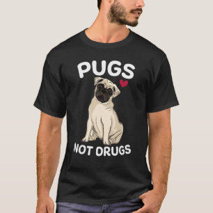 Camiseta Pugs Não Drogas Cães Animais de Estimação