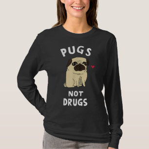 Camiseta Pugs Não Drogas Engraçadas Presentes Para Animais