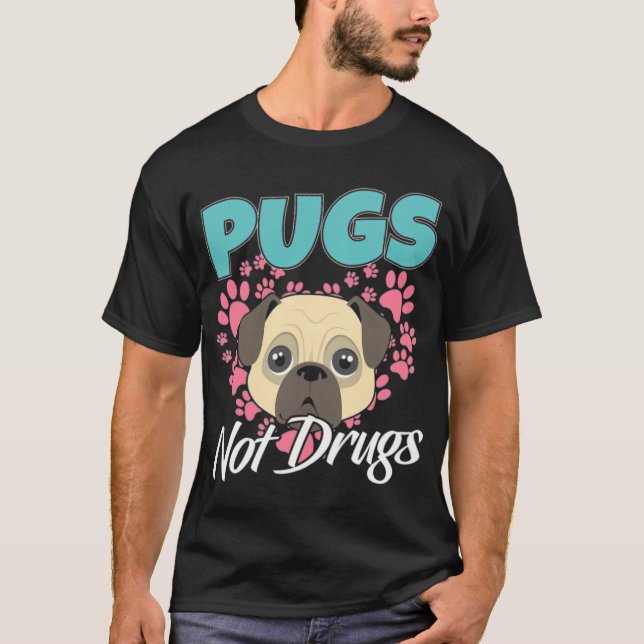 Camiseta Pugs Não Drogas Limpa Cães (Frente)