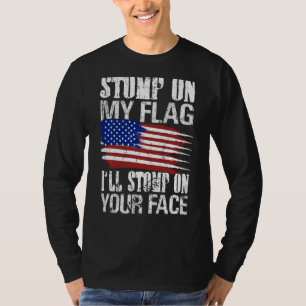 Camiseta Pule Na Minha Bandeira Eu Vou Pôr-Te Na Cara Patri
