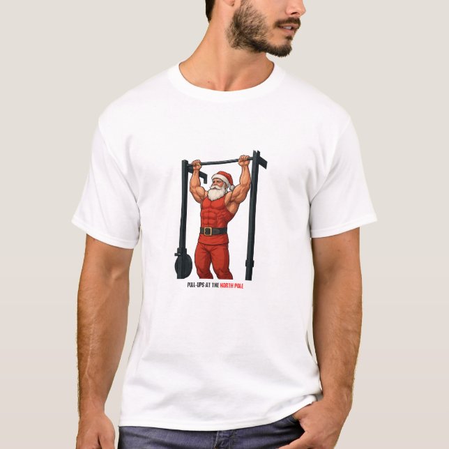 Camiseta Pull Ups At The North Pole - Christmas Gym T-Shirt (Frente)