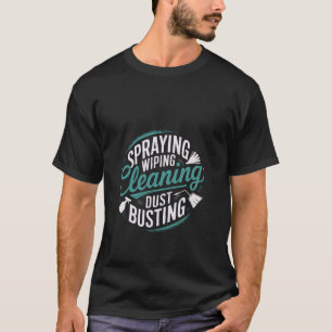 Camiseta Pulverização Limpando Entusiasta de Poeira de Limp