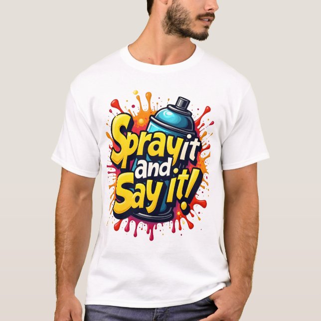 Camiseta Pulverizar e dizer - Grafite Negrito com Tinta (Frente)