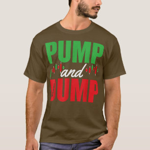 Camiseta Pump E Dump Crypto é uma novidade engraçada
