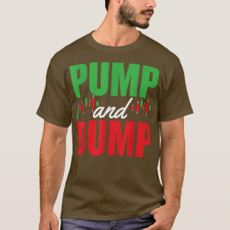 Camiseta Pump E Dump Crypto é uma novidade engraçada