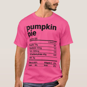 Camiseta Pumpkin Pie Nutrition Facts Thankanding Costume