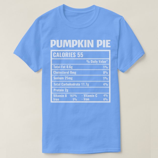 Camiseta Pumpkin Pie Nutrition Facts Thankdom 2 (Frente do Design)