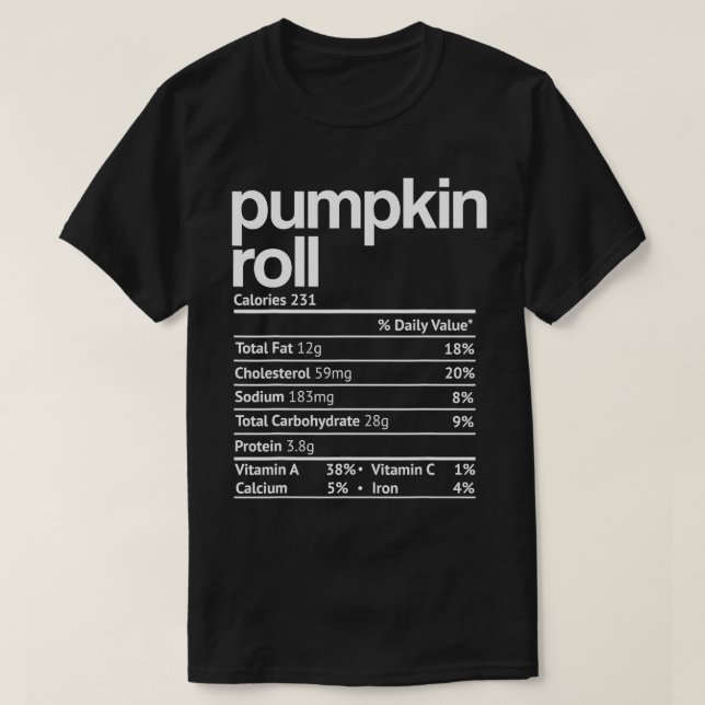 Camiseta Pumpkin Roll Nutrition Fata Engraçado Ação de Graç (Frente do Design)