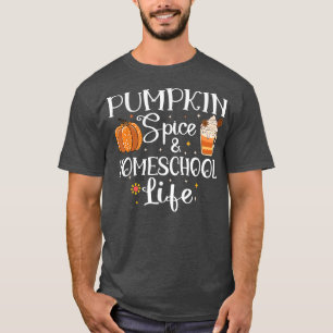 Camiseta Pumpkin Spice and Homeschool Life outono Back to H