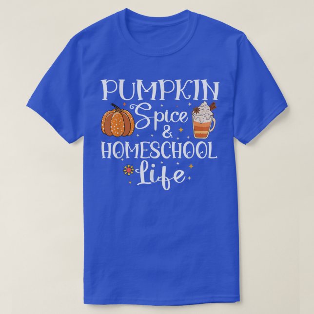 Camiseta Pumpkin Spice and Homeschool Life outono Back to H (Frente do Design)