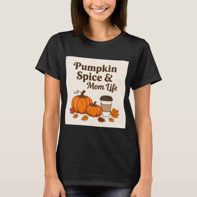Camiseta Pumpkin spice and mom life (Frente)