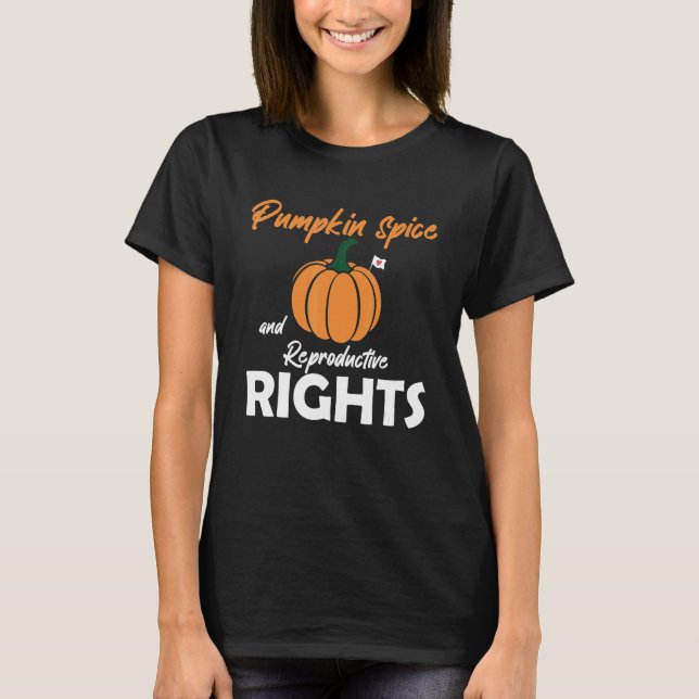 Camiseta Pumpkin Spice And Reproductive Rights Family Thank (Frente)