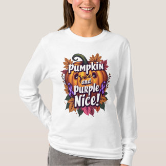 Camiseta Pumpkin Spice e Purple Nice: Engraçadas Queda