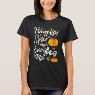 Camiseta Pumpkin Spice E Tudo O Que É Boa Queda