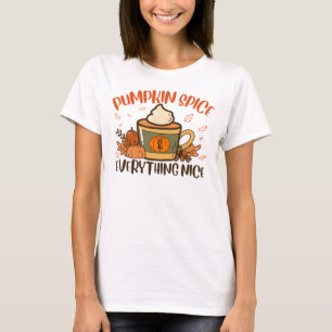Camiseta Pumpkin Spice E Tudo O Que É Legal Querem O Dia Da