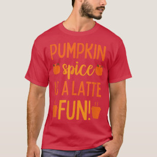 Camiseta Pumpkin Spice Latino Mulheres Querem outono