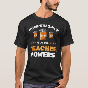 Camiseta Pumpkin Spice Me Dá Poderes De Professora