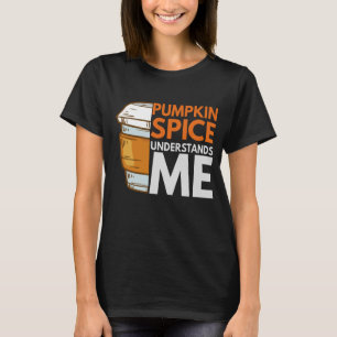 Camiseta Pumpkin Spice me entende como é engraçado.